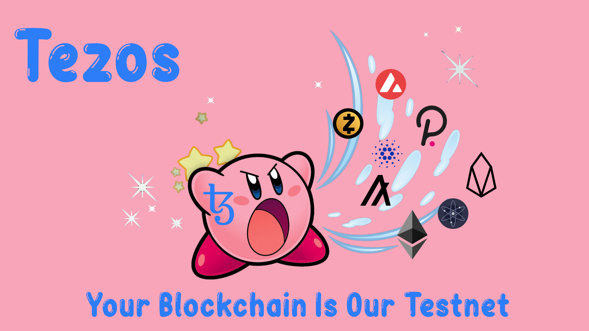 YOUR BLOCKCHAIN IS OUR TESTNET